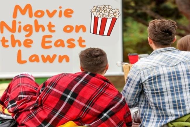 Movie Night on the East Lawn 